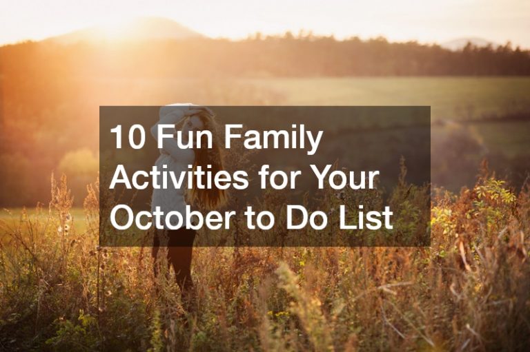 10 Fun Family Activities for Your October to Do List