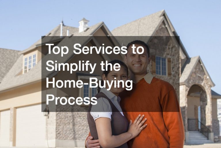 Top Services to Simplify the Home-Buying Process