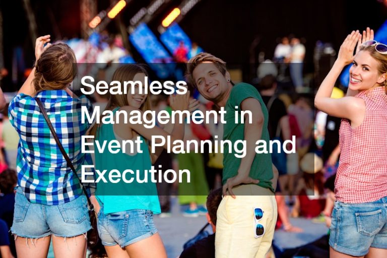 Seamless Management in Event Planning and Execution